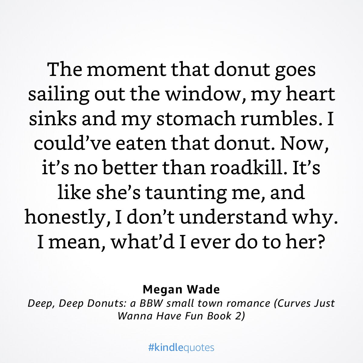 Deep, Deep Donuts: a BBW small town romance (Curves Just Wanna Have Fun Book 2)