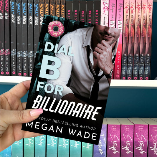 Dial B for Billionaire - Curves & Capital Book 1 - (PAPERBACK) - FREE SHIPPING