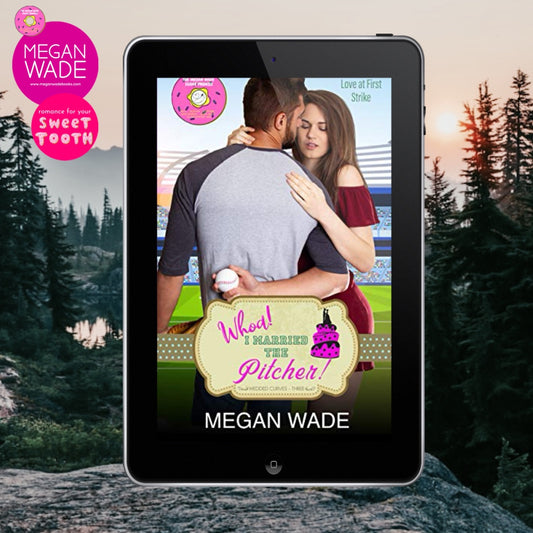 Whoa! I Married the Pitcher (Wedded Curves, book 3)