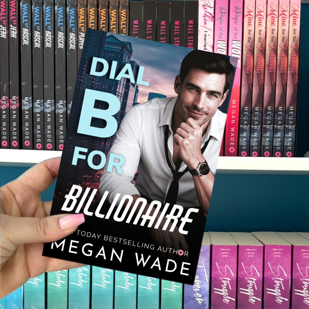 Dial B for Billionaire - Curves & Capital Book 1 - (PAPERBACK) - FREE SHIPPING