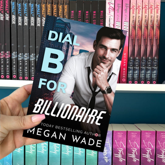 Dial B for Billionaire - Curves & Capital Book 1 - (PAPERBACK) - FREE SHIPPING